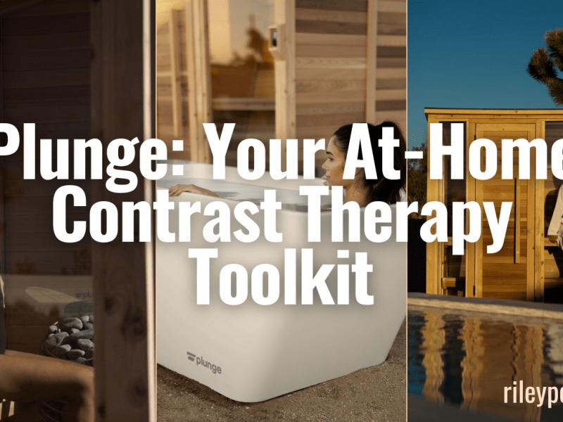 Plunge: Your At-Home Contrast Therapy&nbsp;Toolkit