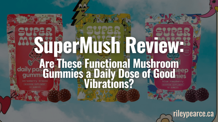 SuperMush Review: My Honest Review of Their 4 Functional Mushroom&nbsp;Supplements