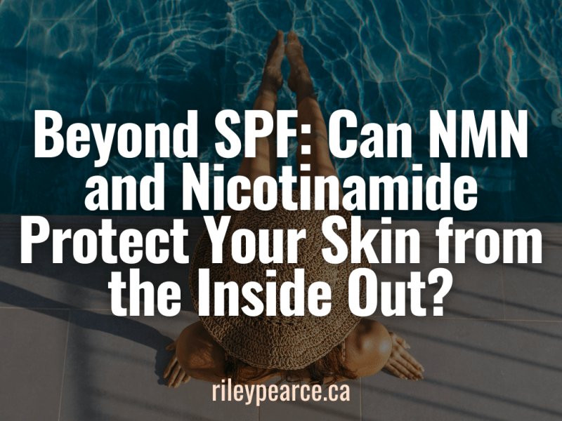 Beyond SPF: Can NMN and Nicotinamide Protect Your Skin from the Inside&nbsp;Out?