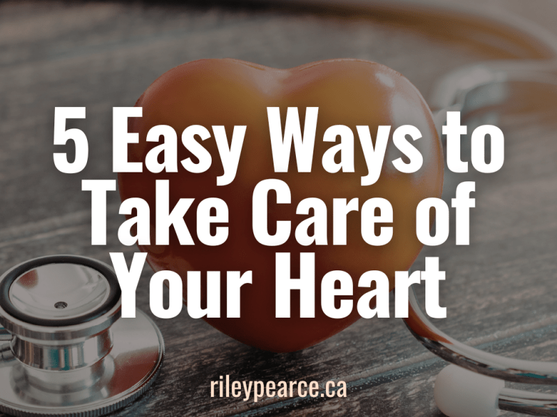 February is Heart Health Month! 5 Easy Ways to Take Care of Your&nbsp;Heart